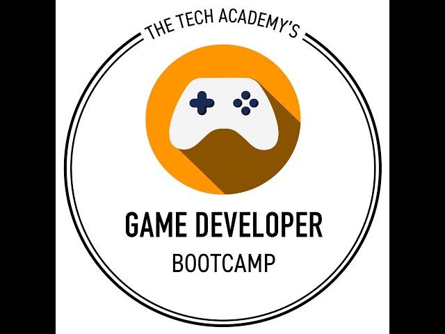 Tech Academy's Video Game Developer Boot Camp