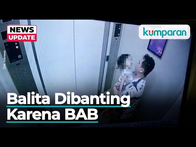 Terekam CCTV Pelaku Banting Balita hingga Tewas Karena BAB Sembarangan