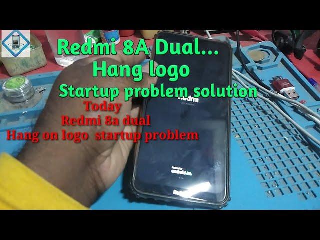 redmi 8a dual (M2001C3K3I)  hang logo& auto restart problem solved