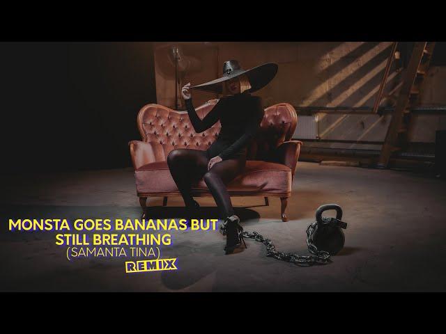 Samanta Tina - Still Breathing- Eurovision 2020 (Monsta Goes Bananas But Still Breathing Remix)