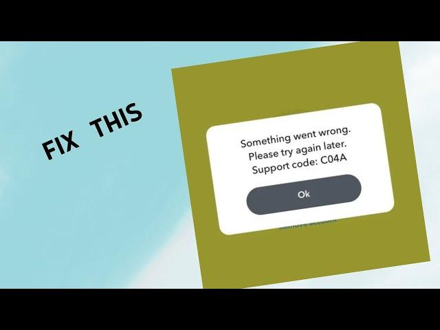 How to Fix Snapchat Support Code C04A