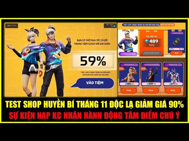 Test Shop Huyền Bí Tháng 11 Kiểu Mới Giảm Giá 90%, Sự Kiện Nạp KC Nhận Hành Động Mới | Free Fire