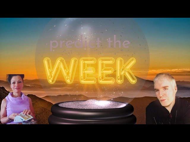 Predict the Week with Tor and Inbaal (Pyschic Medium Mediumship Tarot)