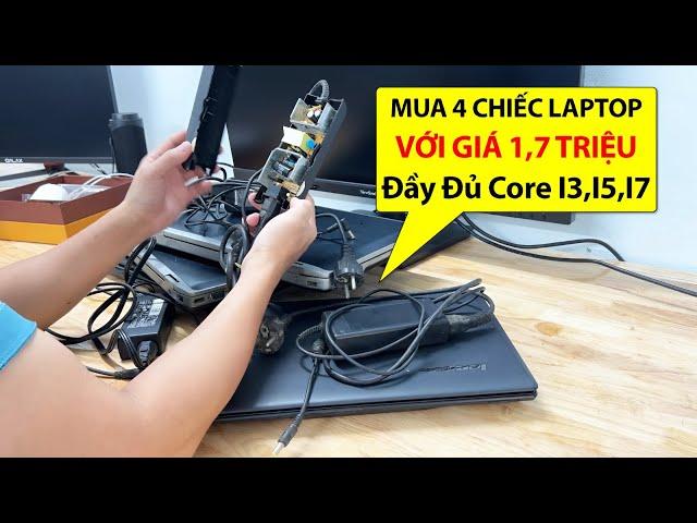 Bỏ 1,7 Triệu Để Mua 4 Chiếc Laptop Core i3, i5, i7 Nhưng Nhận Hàng Mở Hộp Thì Ối Dồi Ôi