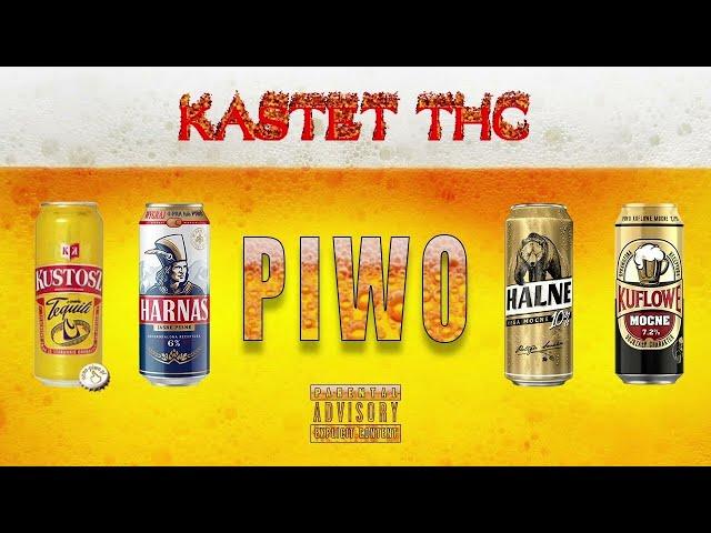 KASTET THC - PIWO (druga wersja reupload)