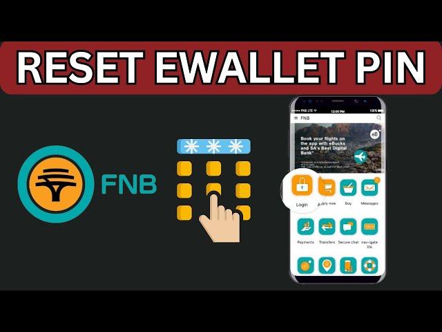 How To Reset FNB Ewallet Pin