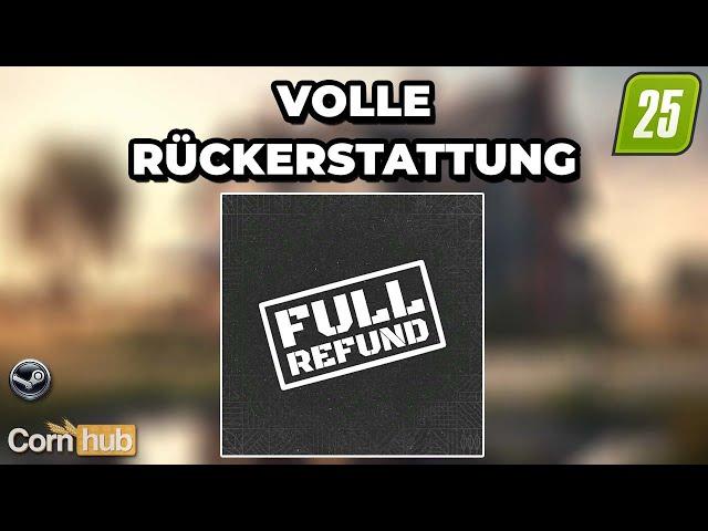 LS25 Mods - Volle Rückerstattung - LS25 Modvorstellung