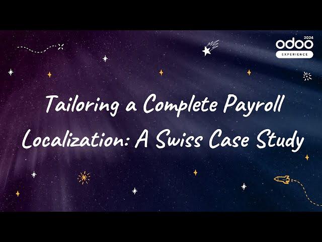 Tailoring a Complete Payroll Localization: A Swiss Case Study