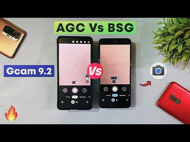 Google Camera 9.2 BSG Vs GCam AGC 9.2 - Update