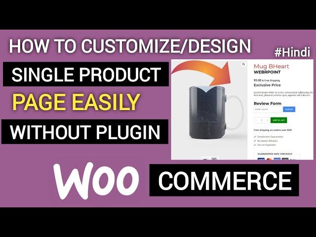 How to Customize the WooCommerce Single Product Page | Customizing WooCommerce Single Product Page