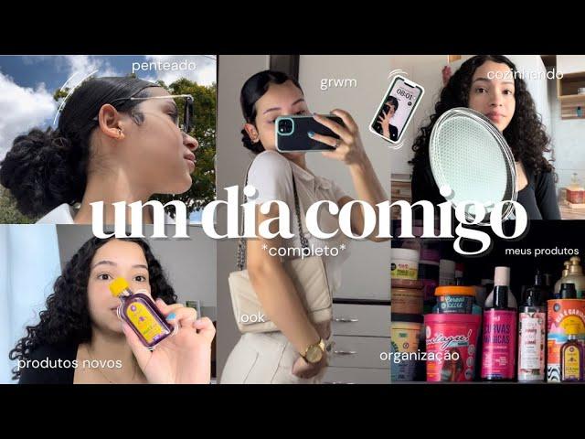 UM DIA COMIGO *completo* | organização, compras, cabelo, produtos, cozinhando