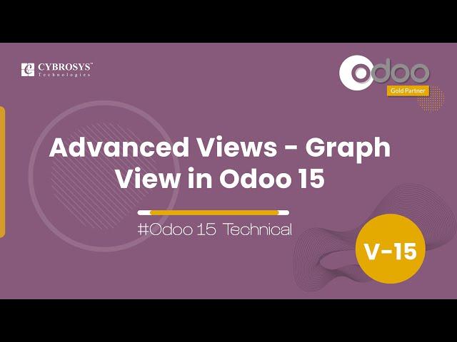 How to Define a Graph View in Odoo15 | Advanced Views | Odoo 15 Development Tutorials