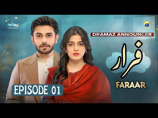 Faraar - Episode 01 - Ali Ansari - Laiba Khan - Har Pal Geo - News - Dramaz Announcer