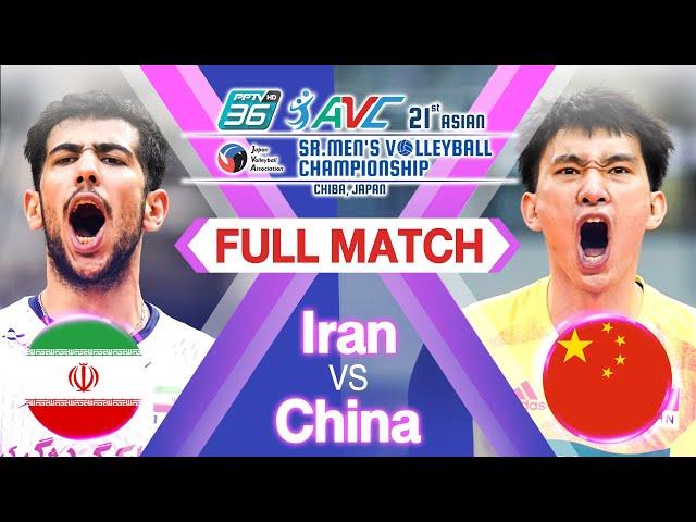 Iran vs. China - Full Match - PPTV 2021 Asian Sr. men's JVA Volleyball Champ | Semi-Final