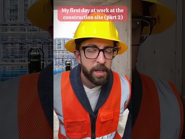 My first day at work at the construction site (part 2) #construction #funny #adamrose