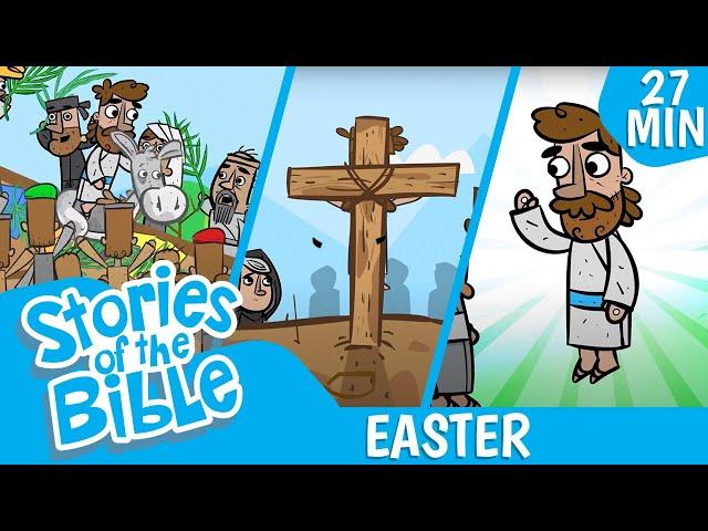 Jesus' Sacrifice + More of the Easter Story | Stories of the Bible