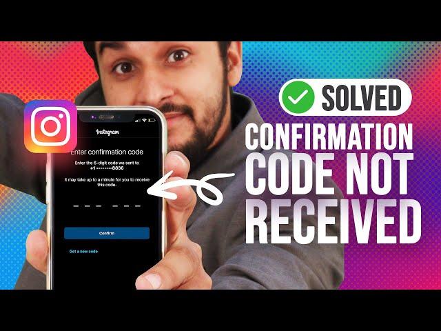 Fix Instagram Confirmation/Verification Code Not Received Problem |  Instagram OTP Not Received