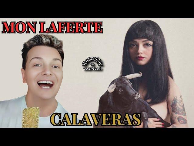 REACCIÓN / REACTION MON LAFERTE - CALAVERAS * POR ADRY VACHET VOCAL COACH