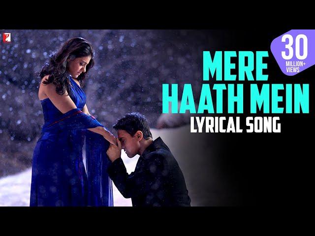 Lyrical | Mere Haath Mein Song with Lyrics | Fanaa | Aamir Khan, Kajol | Jatin-Lalit | Prasoon Joshi