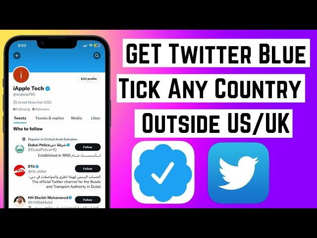 Get Twitter Verified Blue Tick in Any Country | Get Twitter Blue Tick Outside US/UK