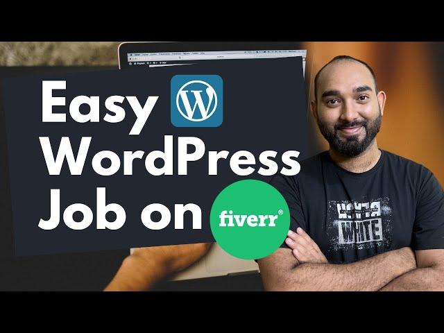 Easy WordPress Job on Fiverr | What and How to Do as a Beginner?