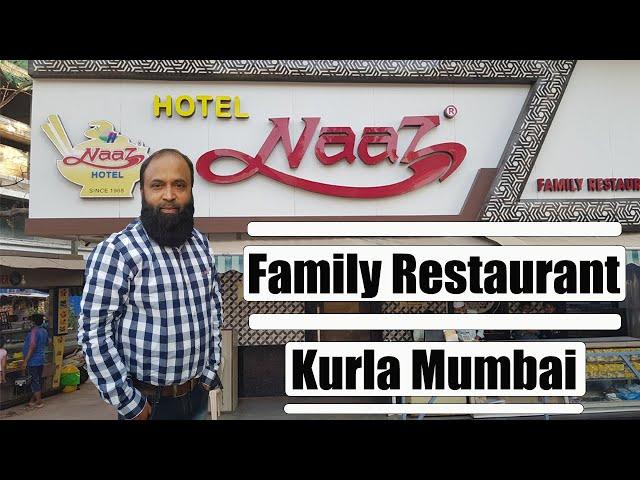 Inside Naaz: Exploring the Iconic Family Restaurant in Kurla