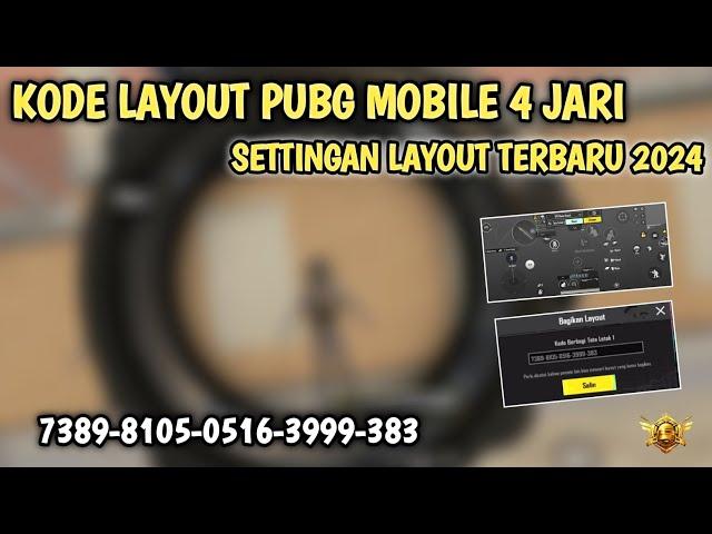 KODE LAYOUT PUBG MOBILE 4 JARI TERBARU 2024 | CARA SETTING LAYOUT PUBG MOBILE 4 JARI TERBARU