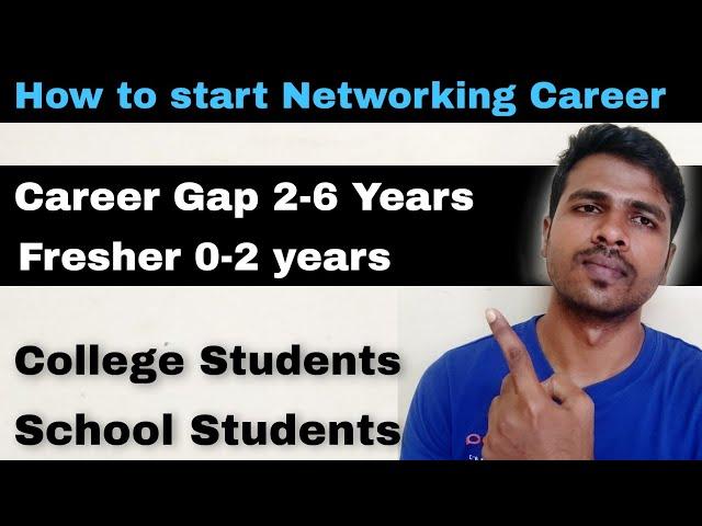 Part-3 How to start Networking Career