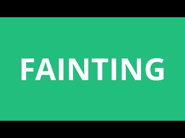 How To Pronounce Fainting - Pronunciation Academy