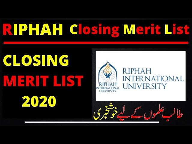 Closing merit list of RIPHAH University - 2020