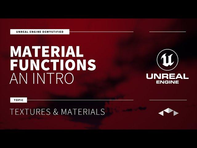 MATERIAL FUNCTIONS - AN INTRO - UNREAL ENGINE - UE4 - UE5