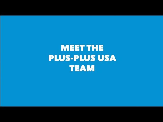 Meet Plus-Plus USA Team