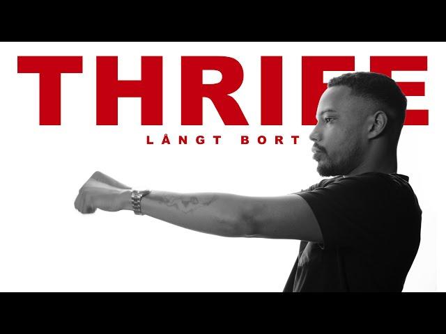 Thrife - LÅNGT BORT (OFFICIAL)