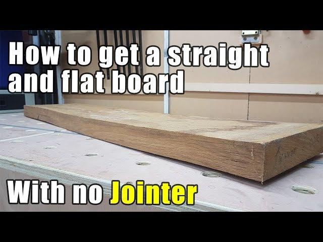 Straight and Flat Boards with No Jointer