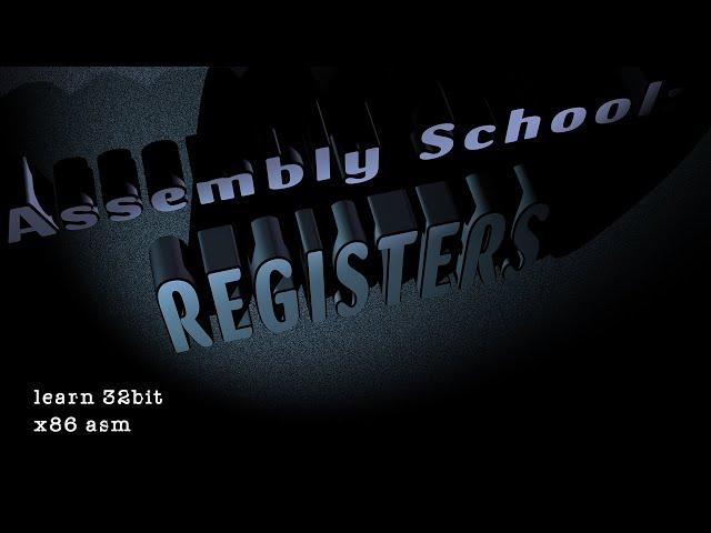 Assembly School: Registers