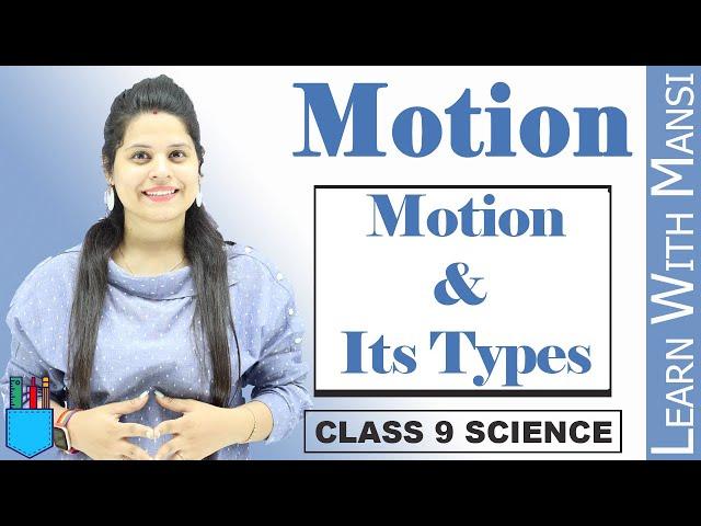 Class 9 Science | Chapter 8 | Introduction | Motion | NCERT