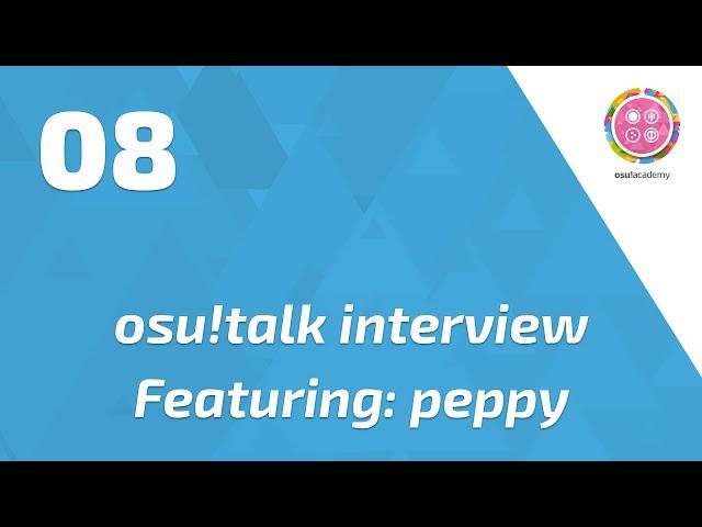 osu!talk Episode 8 - Feat. peppy!