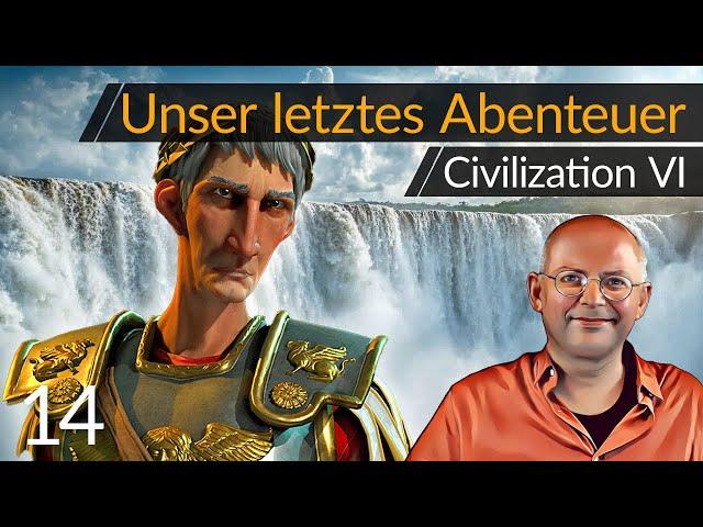 Unsere letzte Partie! Abschied von Civilization VI (14) [Deutsch]