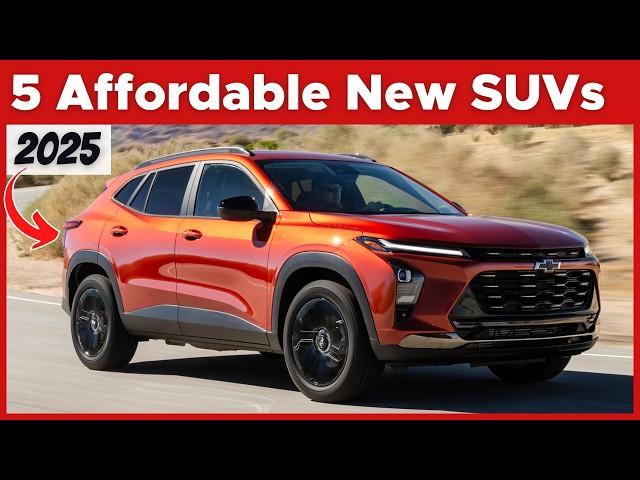 5 Low Cost, New SUVs In 2025 That DON’T FEEL CHEAP