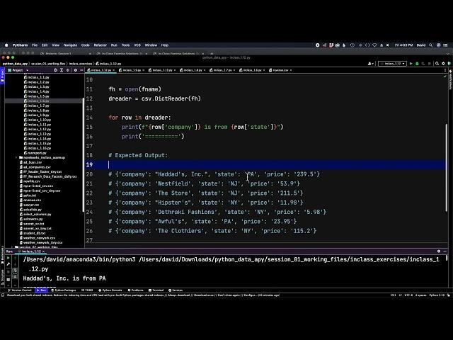 csv module:  csv.DictReader and csv.DictWriter