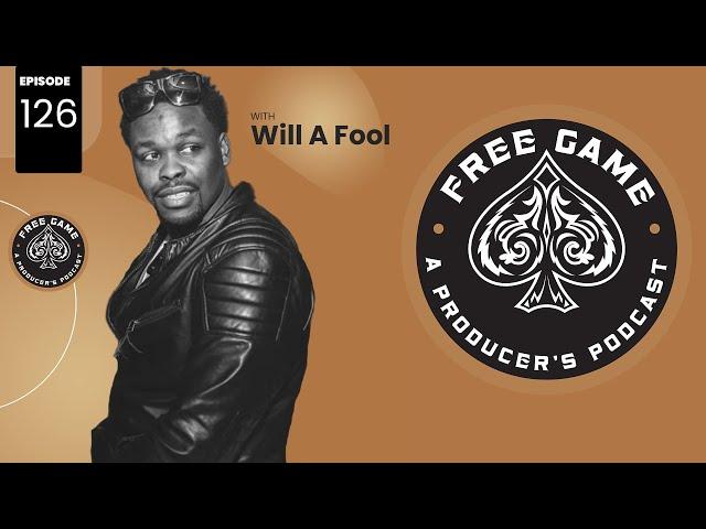 FreeGame Podcast - Episode 126 with Will A Fool