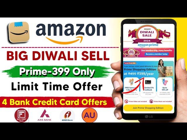 Amazon Bog Diwali Sell Live । Amazon Prime 399/Year । Amazon Diwali Sell 4 Bank Credit Card Offers