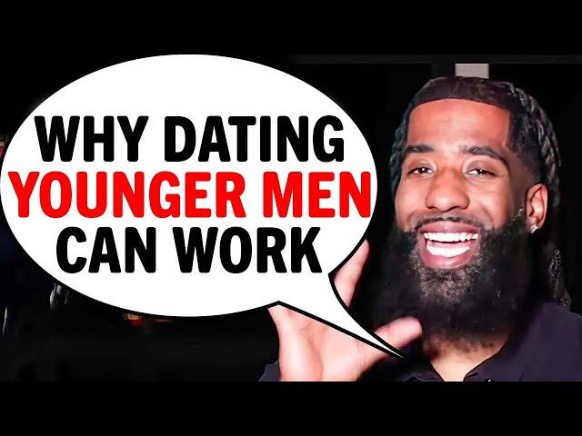 Dating YOUNGER Men Can Work With THESE 7 Keys