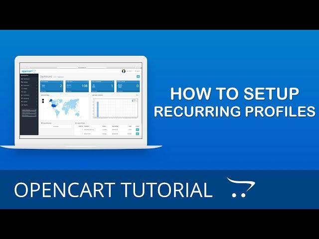 How to Setup Recurring Profiles in OpenCart 3.x