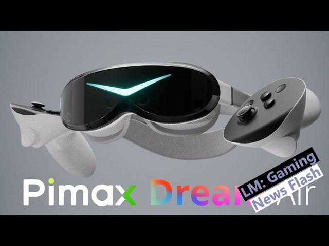 Pimax Dream Air Smallest 8K VR Headset - Gaming News Flash