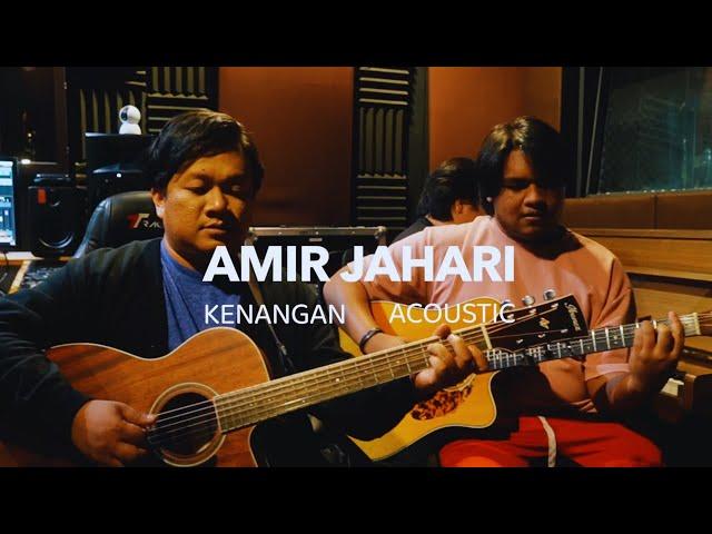 Amir Jahari - Kenangan (Acoustic)