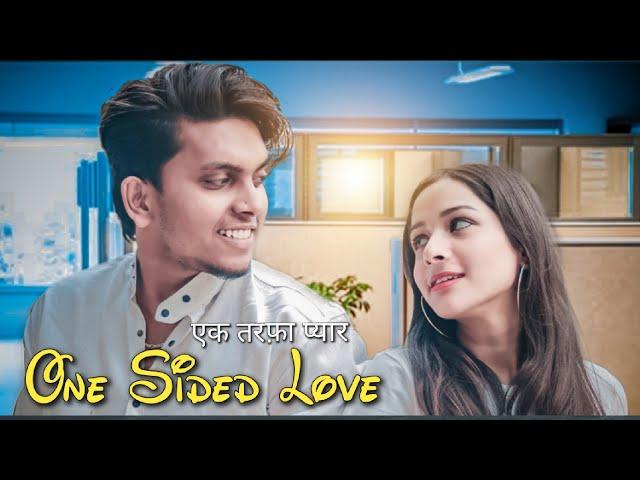 Ek Tarfa Pyar || Emotional Love Story || One Sided Love || Evr