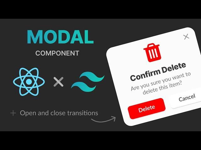Build a Modal Component purely in ReactJS and TailwindCSS