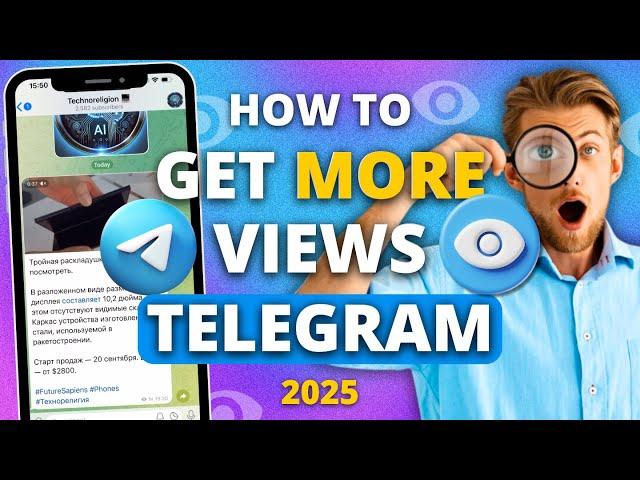 How to Get Views on Telegram Post 2025: 1K in 5 min