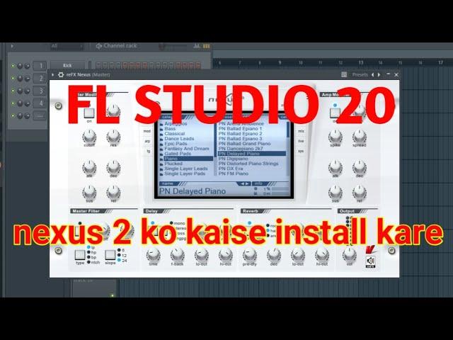 How to install nexus 2 in fl studio 20// fl studio me nexus2 ko kaise  add kare